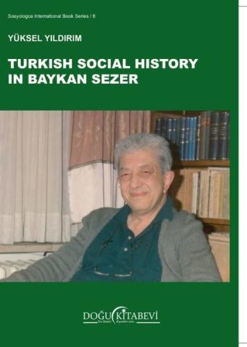 Turkish Social History in Baykan Sezer | Kitap Ambarı