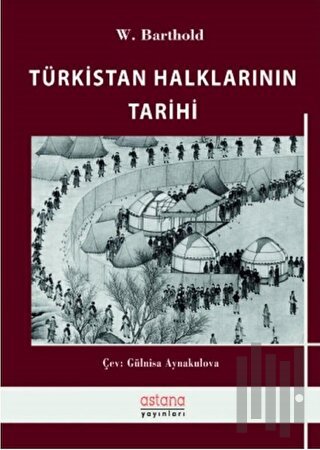 Türkistan Halklarının Tarihi | Kitap Ambarı