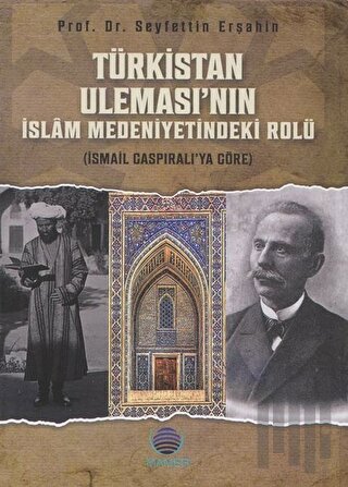 Türkistan Uleması’nın İslam Medeniyetindeki Rolü | Kitap Ambarı