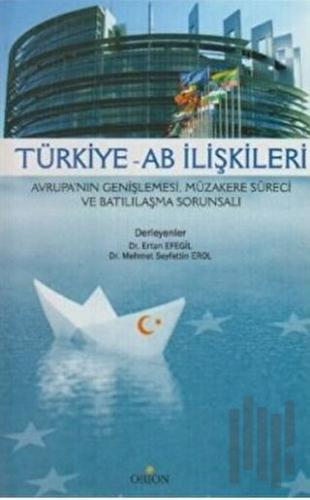 Türkiye - AB İlişkileri | Kitap Ambarı