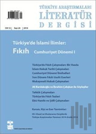 Türkiye Araştırmaları Literatür Dergisi Cilt 12 Sayı: 24 | Kitap Ambar