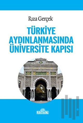 Türkiye Aydınlanmasında Üniversite Kapısı | Kitap Ambarı