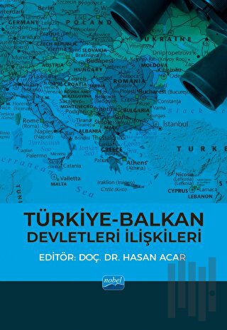 Türkiye-Balkan Devletleri İlişkileri