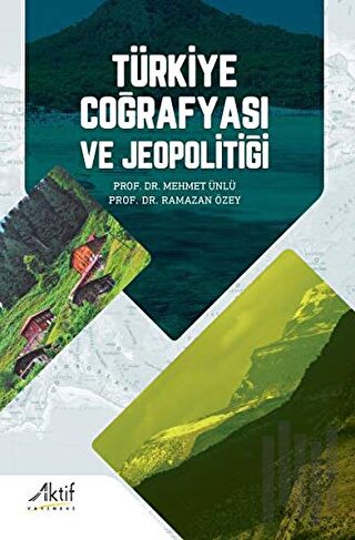 Türkiye Coğrafyası ve Jeopolitiği | Kitap Ambarı