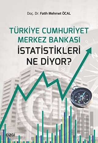 Türkiye Cumhuriyet Merkez Bankası İstatistikleri Ne Diyor? | Kitap Amb