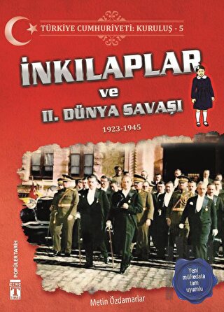 Türkiye Cumhuriyeti: Kuruluş 5 - İnkılaplar ve 2. Dünya Savaşı | Kitap