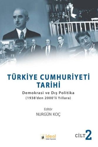 Türkiye Cumhuriyeti Tarihi Cilt 2 | Kitap Ambarı