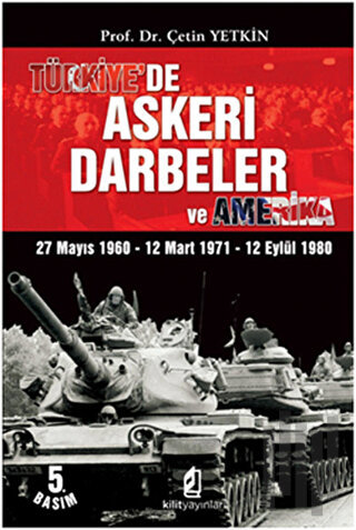 Türkiye’de Askeri Darbeler ve Amerika | Kitap Ambarı