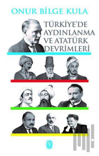 Türkiye’de Aydınlanma ve Atatürk Devrimleri | Kitap Ambarı