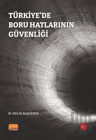 Türkiye’de Boru Hatlarının Güvenliği