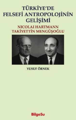 Türkiye’de Felsefi Antropolojinin Gelişimi Nicolai Hartman - Takiyetti