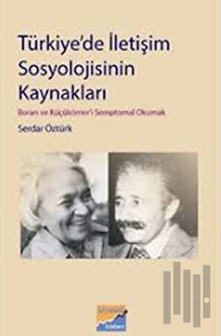 Türkiye’de İletişim Sosyolojisinin Kaynakları | Kitap Ambarı