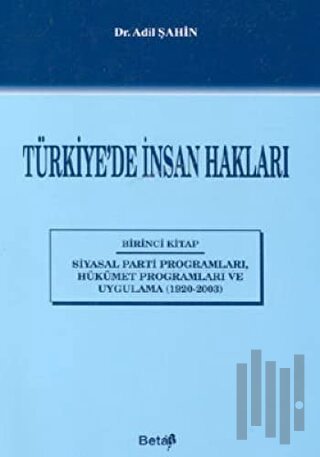 Türkiye’de İnsan Hakları 1. Kitap