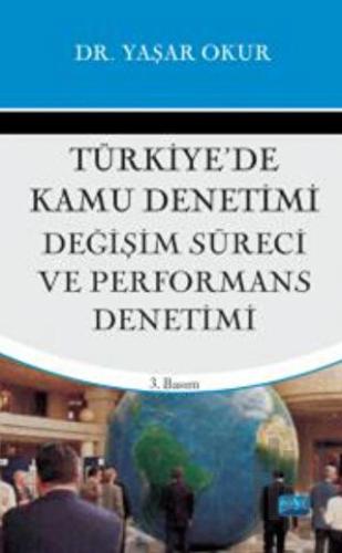 Türkiye’de Kamu Denetimi; Değişim Süreci ve Performans Denetimi | Kita