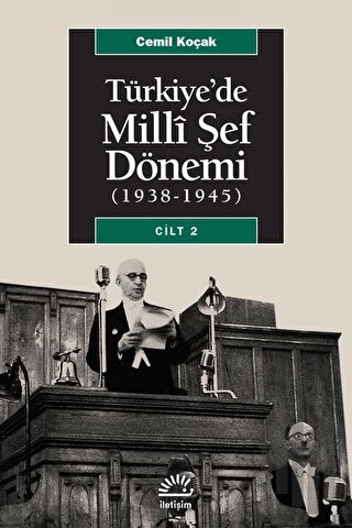 Türkiye’de Milli Şef Dönemi 2 (1938-1945) | Kitap Ambarı