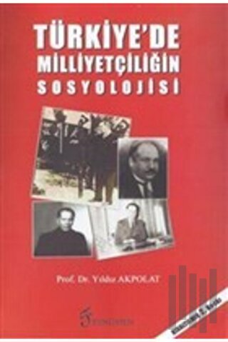 Türkiye’de Milliyetçiliğin Sosyolojisi | Kitap Ambarı