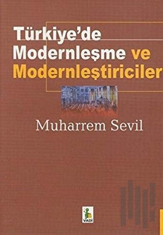 Türkiye’de Modernleşme ve Modernleştiriciler | Kitap Ambarı