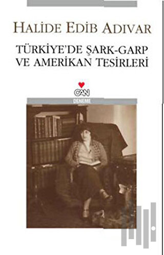 Türkiye’de Şark - Garp ve Amerikan Tesirleri | Kitap Ambarı