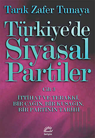 Türkiye’de Siyasal Partiler Cilt: 3 | Kitap Ambarı