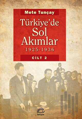 Türkiye’de Sol Akımlar 1925 - 1936 Cilt 2 (Ciltli) | Kitap Ambarı