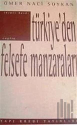 Türkiye’den Felsefe Manzaraları