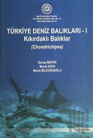Türkiye Deniz Balıkları-1 Kıkırdaklı Balıkları | Kitap Ambarı