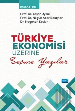 Türkiye Ekonomisi Üzerine Seçme Yazılar | Kitap Ambarı