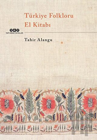 Türkiye Folkloru El Kitabı | Kitap Ambarı
