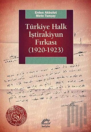 Türkiye Halk İştirakiyun Fırkası (1920-1923) | Kitap Ambarı