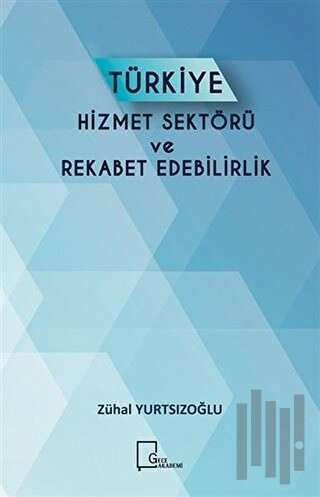 Türkiye Hizmet Sektörü ve Rekabet Edebilirlik | Kitap Ambarı