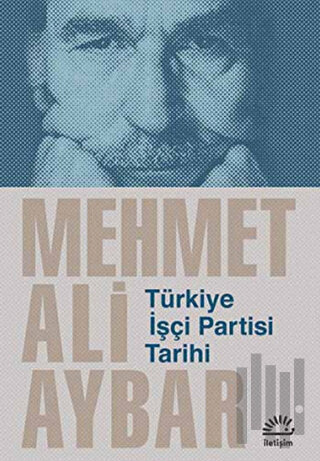 Türkiye İşçi Partisi Tarihi | Kitap Ambarı