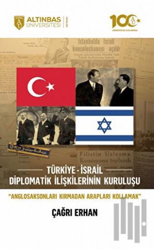 Türkiye-İsrail Diplomatik İlişkilerinin Kuruluşu | Kitap Ambarı