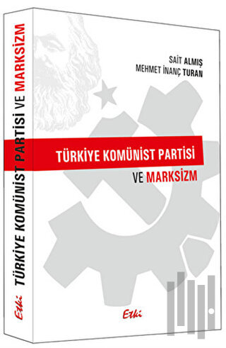 Türkiye Komünist Partisi ve Marksizm