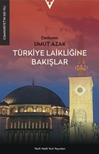 Türkiye Laikliğine Bakışlar | Kitap Ambarı