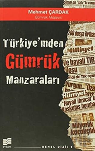 Türkiye’mden Gümrük Manzaraları | Kitap Ambarı