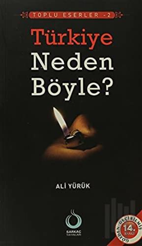 Türkiye Neden Böyle?