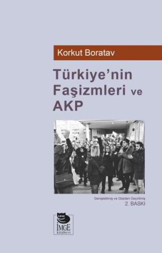 Türkiye'nin Faşizmleri ve AKP | Kitap Ambarı