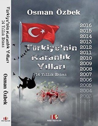 Türkiye’nin Karanlık Yılları | Kitap Ambarı