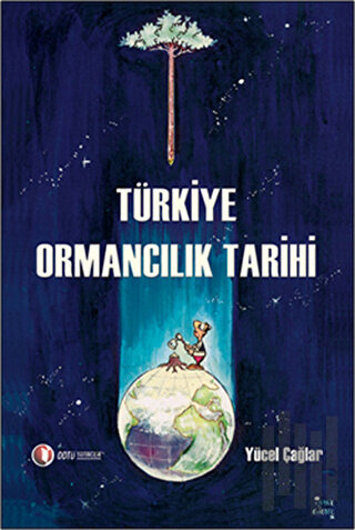 Türkiye Ormancılık Tarihi | Kitap Ambarı