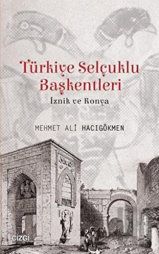 Türkiye Selçuklu Başkentleri | Kitap Ambarı