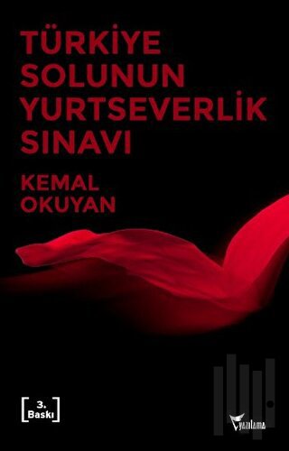 Türkiye Solunun Yurtseverlik Sınavı | Kitap Ambarı