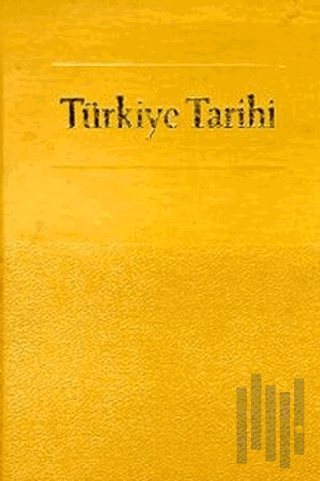 Türkiye Tarihi (Ciltli) | Kitap Ambarı