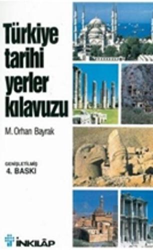 Türkiye Tarihi Yerler Kılavuzu | Kitap Ambarı