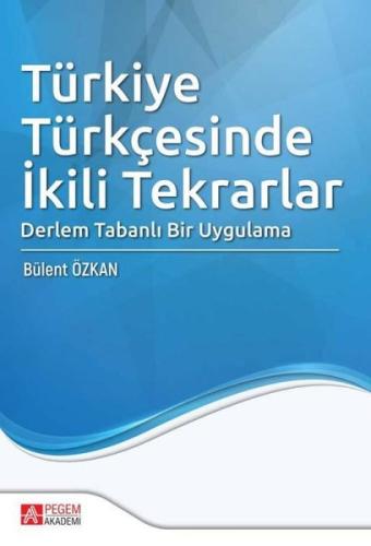 Türkiye Türkçesinde İkili Tekrarlar | Kitap Ambarı