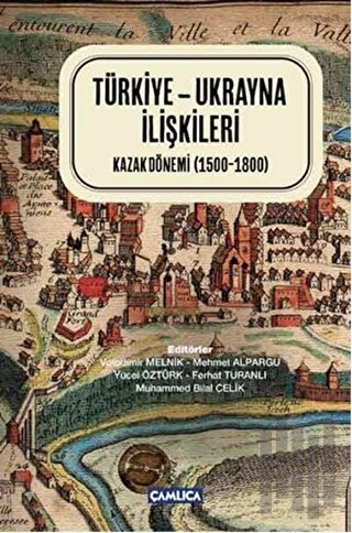 Türkiye - Ukrayna İlişkileri (Ciltli) | Kitap Ambarı