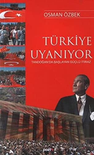 Türkiye Uyanıyor Tandoğan’da Başlayan Güçlü İtiraz | Kitap Ambarı
