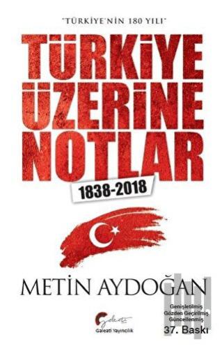 Türkiye Üzerine Notlar (1838-2018) | Kitap Ambarı