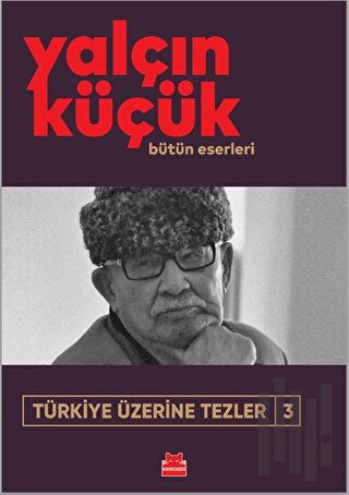 Türkiye Üzerine Tezler 3 | Kitap Ambarı