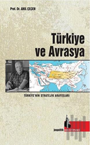 Türkiye ve Avrasya | Kitap Ambarı