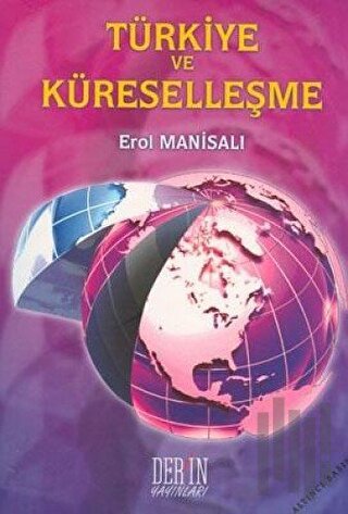 Türkiye ve Küreselleşme | Kitap Ambarı